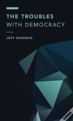 Capa do artigo Troubles With Democracy