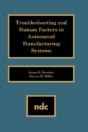 Troubleshooting And Human Factors In Automated Manufacturing Systems - Preview