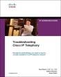 Troubleshooting Cisco Ip Telephony - Preview