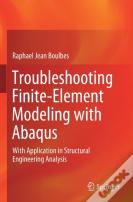 Troubleshooting Finite-Element Modeling With Abaqus