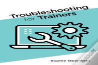 Troubleshooting For Trainers