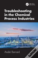 Troubleshooting In The Chemical Process Industries
