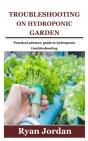 Troubleshooting On Hydroponic Garden - Preview