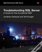 Capa do artigo Troubleshooting Sql Server - A Guide For The Accidental Dba