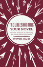 Troubleshooting Your Novel - Preview