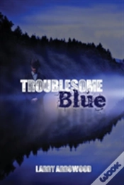 Capa do artigo Troublesome Blue
