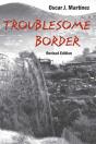 Troublesome Border, Revised Edition - Preview