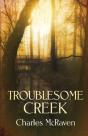 Troublesome Creek - Preview