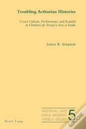 Troubling Arthurian Histories