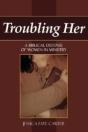 Troubling Her - Preview