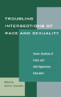 Troubling Intersections Of Race And Sexuality - Preview