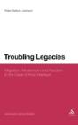 Troubling Legacies - Preview