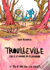 Capa do artigo Trouilleville Tome 2 : Le Marais De Clairbrun