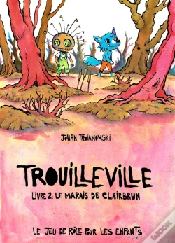 Capa do artigo Trouilleville Tome 2 : Le Marais De Clairbrun