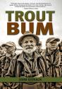 Trout Bum - Preview