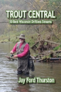 Trout Central - Preview