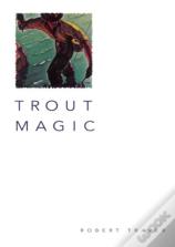Trout Magic