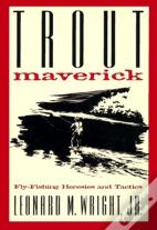 Trout Maverick