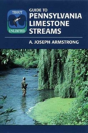 "Trout Unlimited'S" Guide To Pennsylvania Limestone Streams - Preview