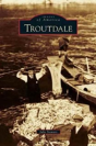 Troutdale - Preview