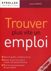 Trouver Plus Vite Un Emploi