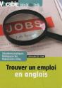 Trouver Un Emploi En Anglais - Preview