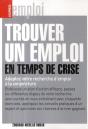 Trouver Un Emploi En Temps De Crise - Preview