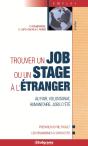 Trouver Un Job Ou Un Stage A L'Étranger (6e Édition) - Preview