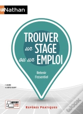 Trouver Un Stage Ou Un Emploi (Édition 2018)