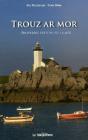 Trouz Ar Mor ; Le Bruit De La Mer ; Proverbes Bretons De La Mer - Preview