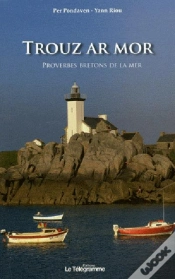 Capa do artigo Trouz Ar Mor ; Le Bruit De La Mer ; Proverbes Bretons De La Mer