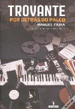 Capa do artigo Trovante - Por Detrás do Palco