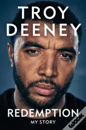 Troy Deeney: Redemption