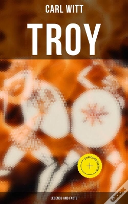 Capa do artigo Troy - Legends And Facts