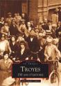Troyes ; 150 Ans D'Histoire - Preview