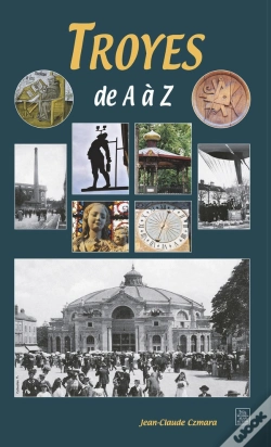 Capa do artigo Troyes De A À Z