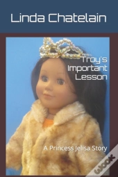Troy'S Important Lesson