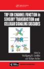 Trp Ion Channel Function In Sensory Transduction And Cellular Signaling Cascades - Preview