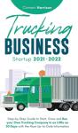 Trucking Business Startup 2021-2022 - Preview