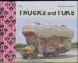 Trucks And Tuks - Preview
