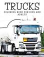 Trucks Coloring Book For Kids And Adults - Preview