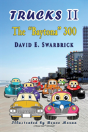 Trucks Ii The "Baytona" 300 - Preview