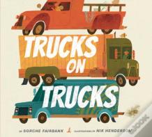 Trucks On Trucks