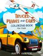 Trucks, Planes And Cars Coloring Book - Preview