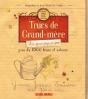 Trucs De Grands-Meres - Preview