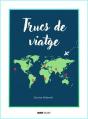 Trucs De Viatge - Preview