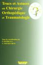 Trucs Et Astuces En Chirurgie Orthopedique Et Traumatologique - Preview