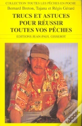 Trucs Et Astuces Pour Reussir Toutes Vos Peches