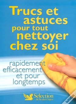 Capa do artigo Trucs Et Astuces Pour Tout Nettoyer Chez Soi
