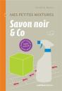 Trucs Et Astuces Savon Noir - Preview